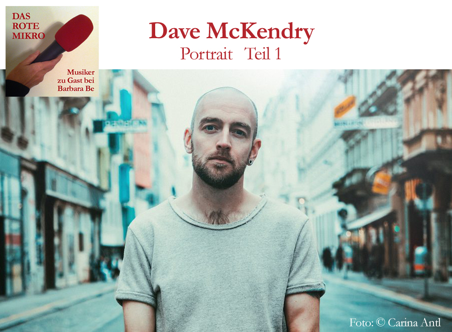Bild zur Sendereihe Portrait Dave McKendry, Singer/Songwriter aus Irland