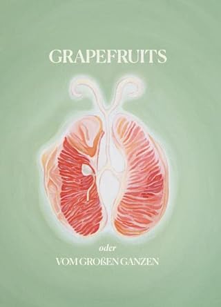 Isabella Breier: Grapefruits