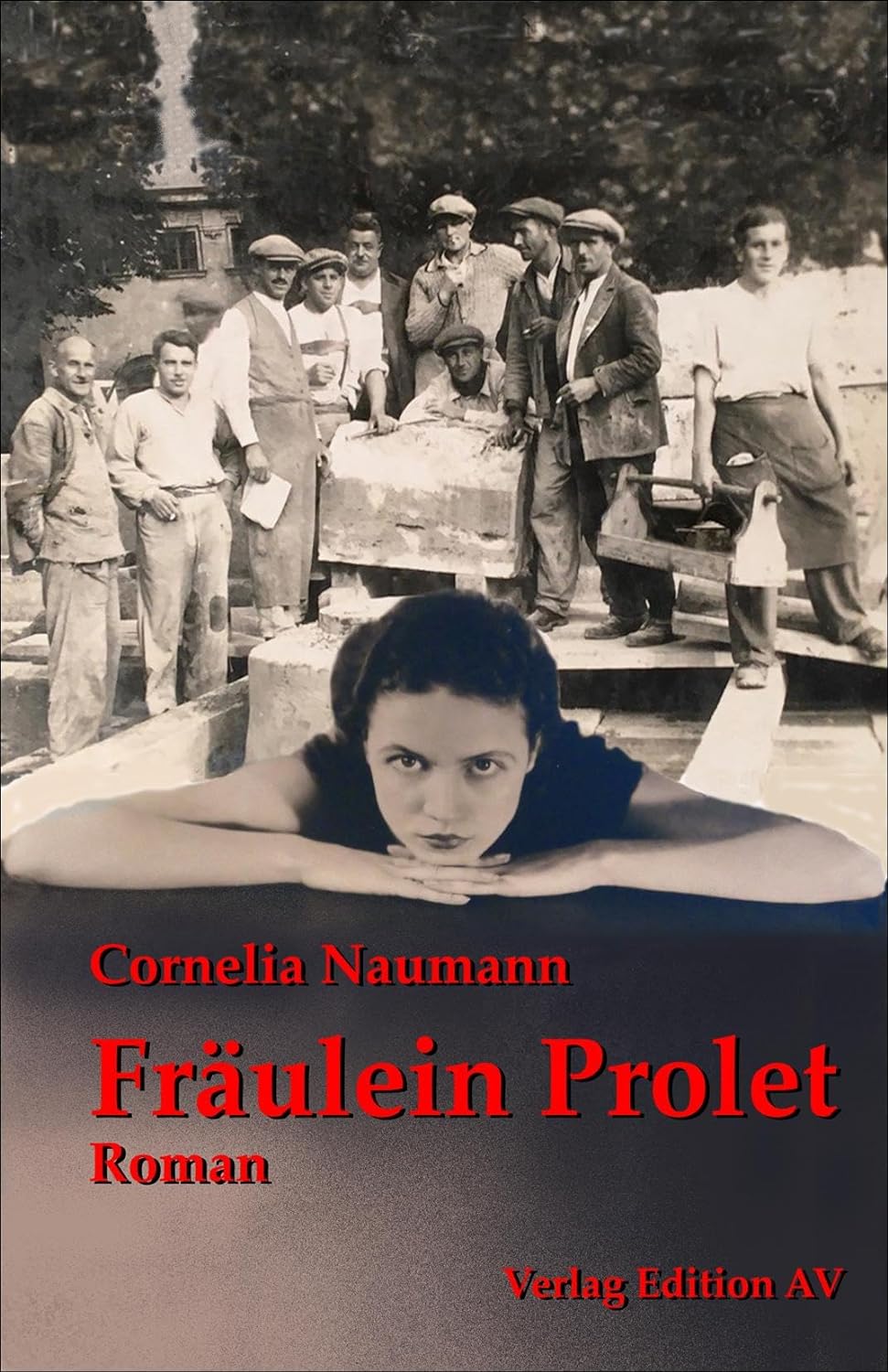 Cornelia Naumann: Fräulein Prolet