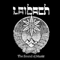 Laibach - The Sound of Music
