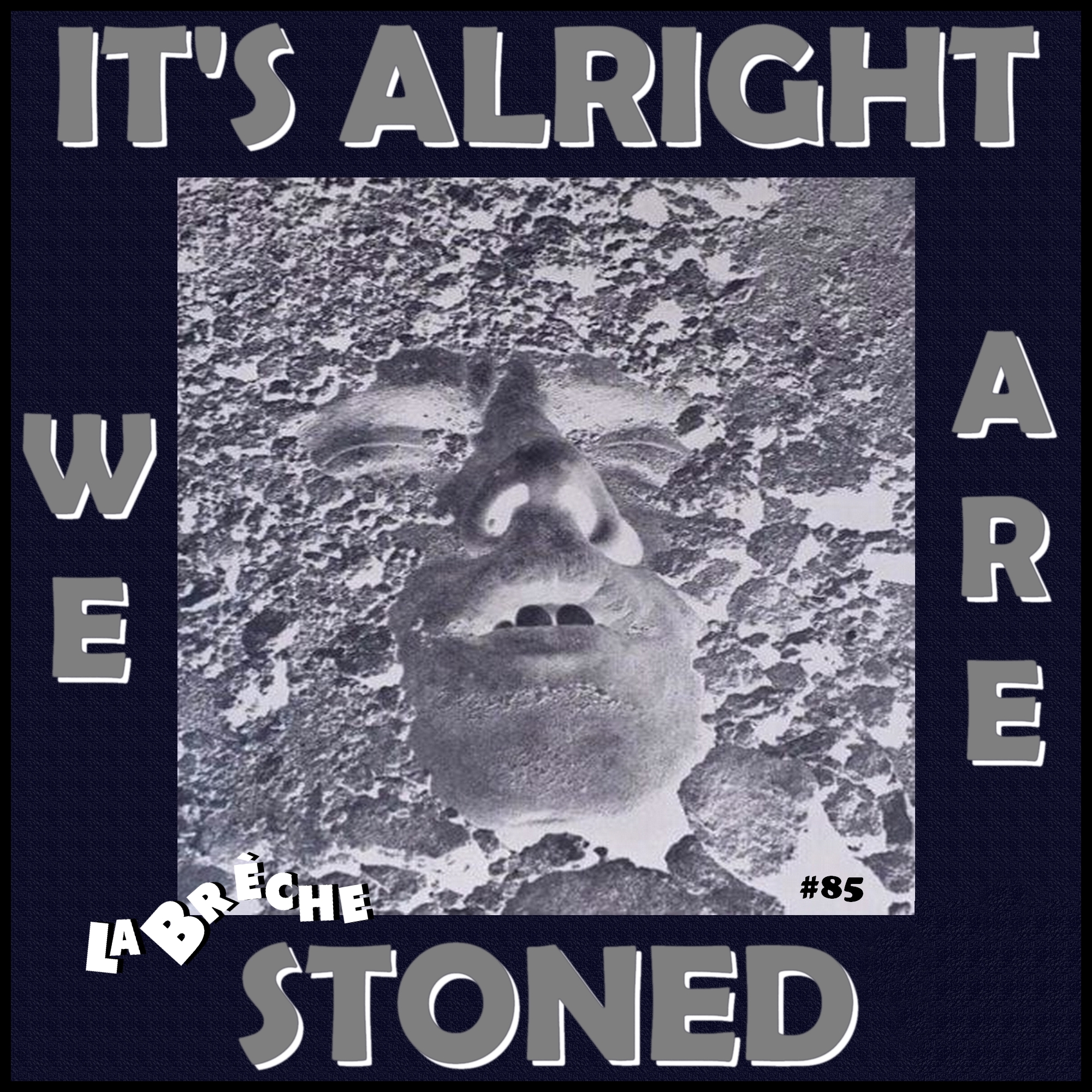 Bild zur Sendereihe La brèche #85 It’s Alright we are stoned (67-70 Psych, acid rock & Folk mix)