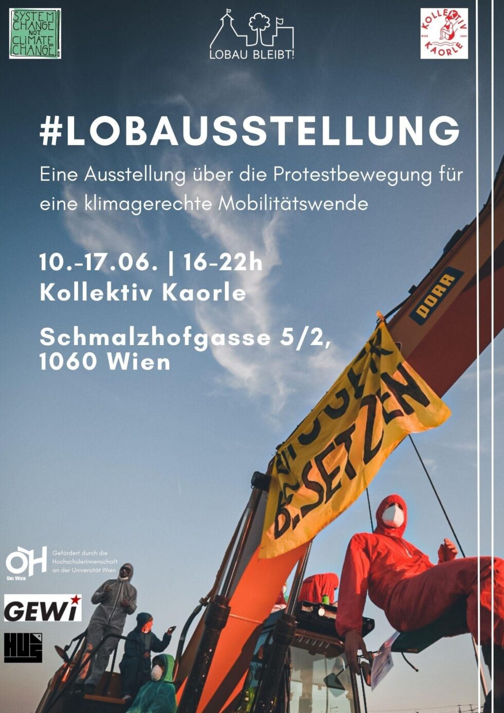 #LOBAUAUSSTELLUNG  Über eine Ausstellung zur Protestbewegung für eine klimagerechte Mobilitätswende