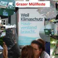Grazer Müllfeste - Eine interessante (Werbe)Botschaft, die uns da vermittelt wurde...