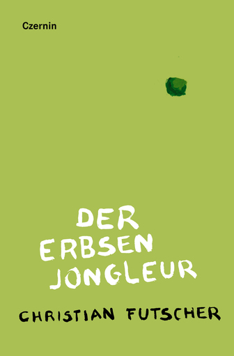 Christian Futscher: Der Erbsenjongleur