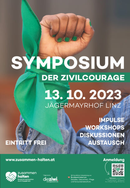 Ein Plakat für das Symposium der Zivilcourage. Es findet am 13. Oktober ab 13:00 statt. Im Jägermayrhof in Linz. Das Plakat zeigt eine in die Luft gestreckte Faust mit grünlackierten Fingernägeln