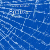 Markus Lindner: Splitter Cover - Markus Lindner: Splitter Cover